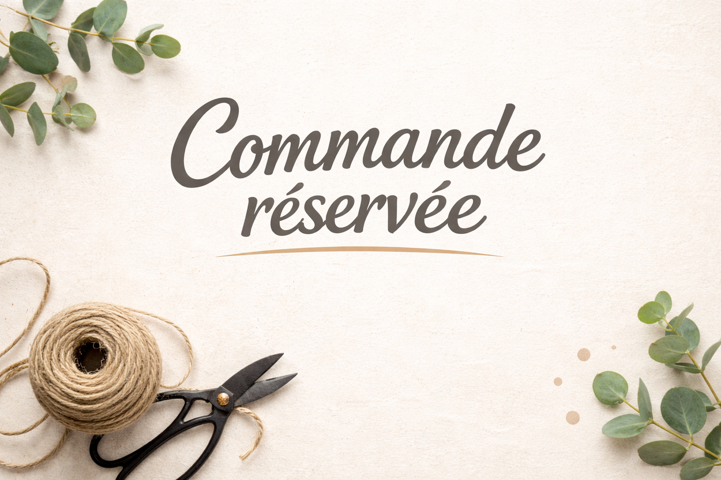 Commande réservée Valérie